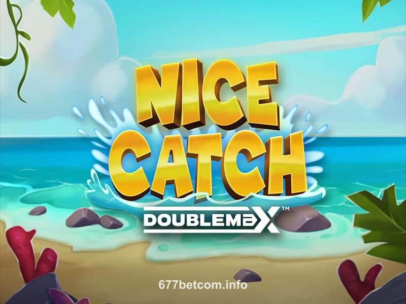 677bet Nice Catch Doublemax Slot Game