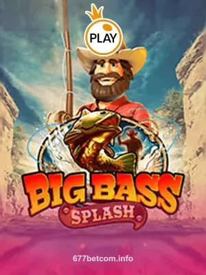 677bet bigbasssplash Slot Game